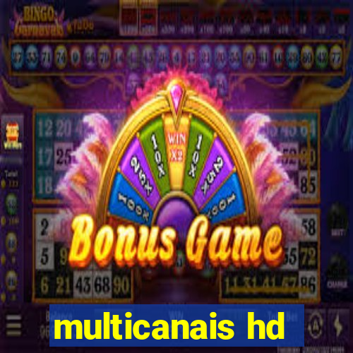 multicanais hd